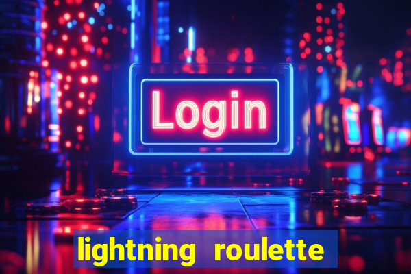 lightning roulette como jogar